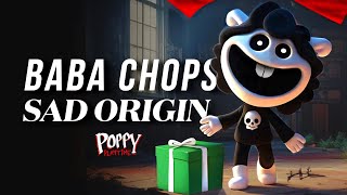 Baba Chops SAD ORIGIN Story! Poppy Playtime 4 REAL LIFE