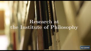 Introduction to Logic, part 5: Research at the Institute of Philosophy in Leuven