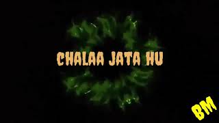 Chala Jata Hoon | sanam (8D song headphones)