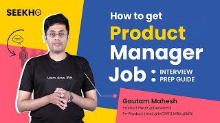 How to get Product Manager Job: Interview Prep Guide | by Head of Product @Decentro