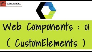 WebComponents : 01 (CustomElements)