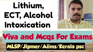 Psychiatric Nursing ECT/Lithium/Alcohol Intoxication VIVA & Exam Points MLSP and AIIMS/Kerala Psc