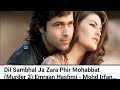 Dil Sambhal ja Zara Phir Mohabbat (muder 2) Emraan Hashmi - Vicky #viral #tranding #video #song