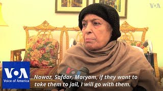Nawaz Sharif's Mother Says She'll Go to Jail with Son & Granddaughter