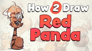 How 2 draw Red Pandas!