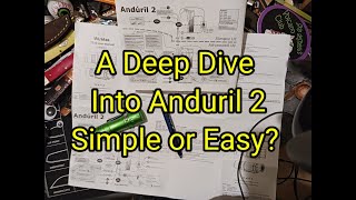 (1663) A Deep Dive Into Anduril 2 🔦 Simple or Easy?