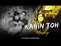 Kahin Toh Mashup | Suraj Shertukde | Arijit Singh | Apna Bana Le | Pehli Nazar Mei | Trending Mashup