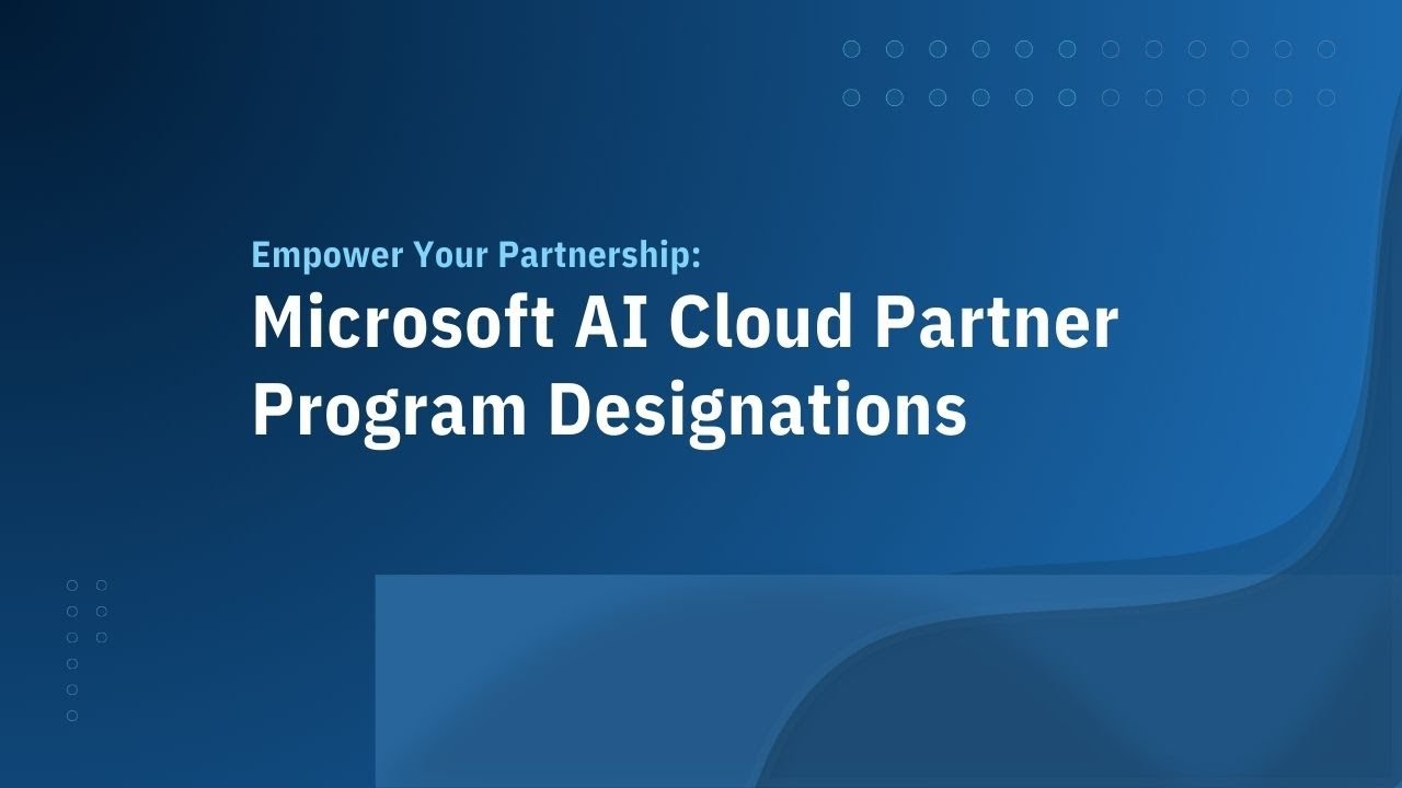 Microsoft Ai Cloud Partner Program Designations Youtube