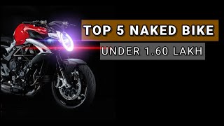 Top 5 Naked Bikes Under 1.60 lakh | Under 1.60 lakh bikes🔥| Grow to up.com