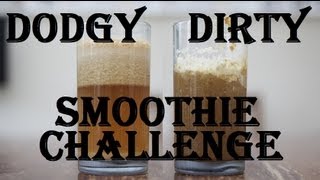 DODGY DIRTY SMOOTHIE CHALLENGE - PAUL AND TOM - VIDEO BLOG