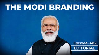 Editorial with Sujit Nair: The Modi Branding