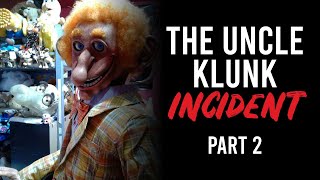The Uncle Klunk Incident - Part Two | Creepypasta