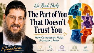 The Part of You That Doesn't Trust You, Inner peace with Coach Menachem