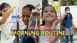 ഒരു സ്‌കൂൾ ഡേ മോണിങ് റൊട്ടീൻ | School Day Morning Routine !