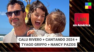 Calu Rivero embarazada + Cantando 2024 + Tyago Griffo violento #LAM | Programa completo (23/05/2025)
