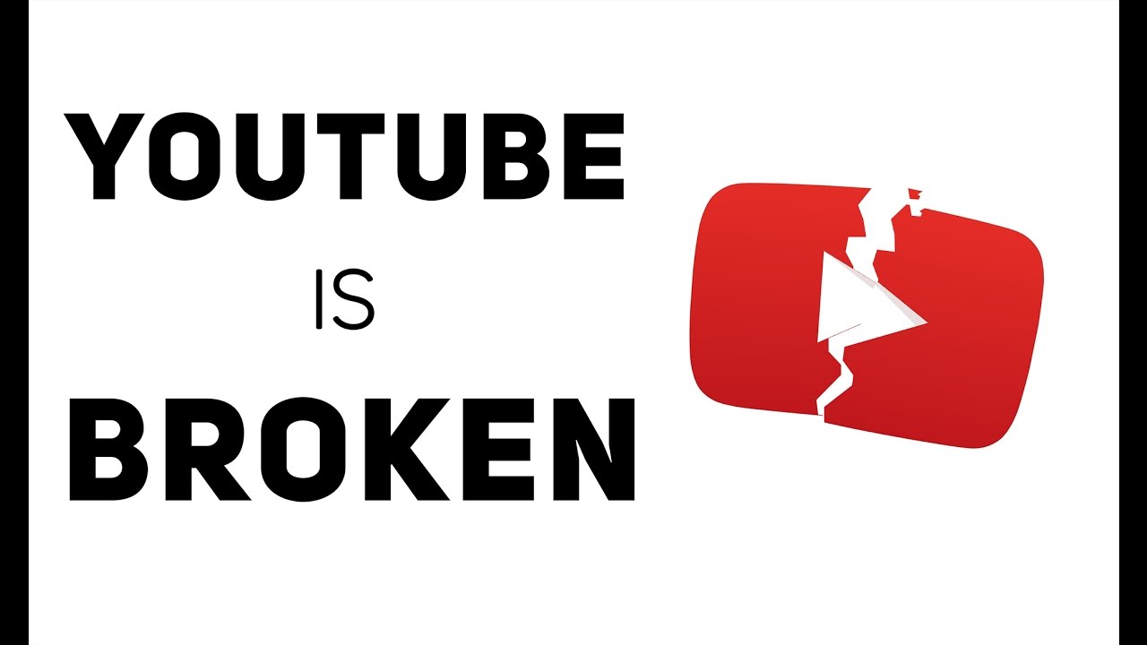 Is Broken Youtube