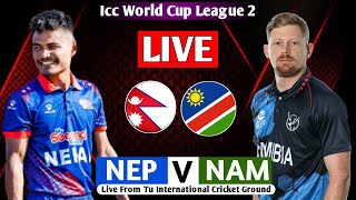 NEPAL VS NAMIBIA WORLD CUP LEAGUE- 2 2024 MATCH LIVE  || NEP VS NAM LEAGUE 2 LIVE MATCH