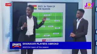 Dani K justifies why Jordan & Mumin should be in Karim's Ghanaian Players Abroad Team of the Season