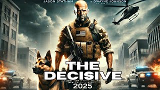 THE DECISIVE: JASON STATHAM \u0026 DWAYNE JOHNSON (2025) | First Trailer