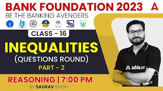 Inequalities Question Round-2 Reasoning  Bank Exams 2023 by Saurav Singh