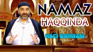 Namaz haqqında 1 -Hacı Bəhram