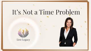 Stop Saying I Don T Have Time The Mindset Shift That Changes Everything