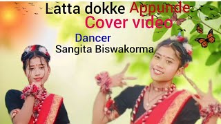 🙏New Mising song Cover video //Latta dokke Appude Cover video // Dancer Sangita Baswakorma