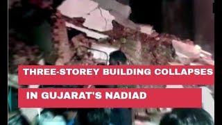 Morning Breaking: Three-Storey Building collapses in Gujarat's Nadiad