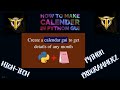 HOW TO MAKE CALENDAR IN PYTHON THROUGH TKINTER (GUI)