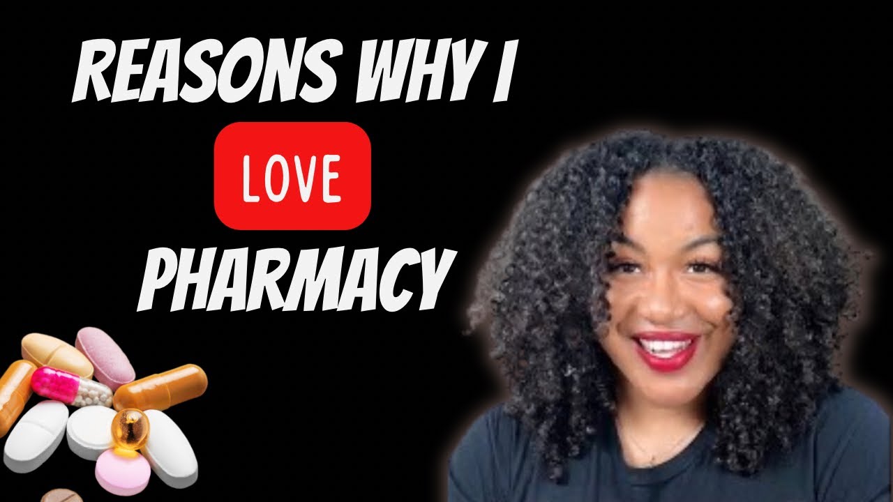 Pros Of Pharmacy | Why I Love Being A Pharmacist - YouTube