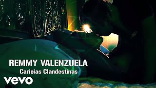 Remmy Valenzuela - Caricias Clandestinas (Lyric Video)