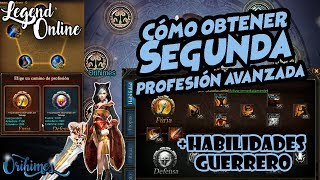 Legend Online. Segunda Profesión Avanzada. Habilidades Guerrero