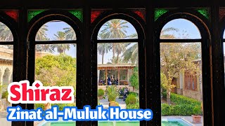 Shiraz : House of Zinat al-Muluk Ghavami