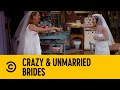 Crazy & Unmarried Brides | Friends | Comedy Central Africa