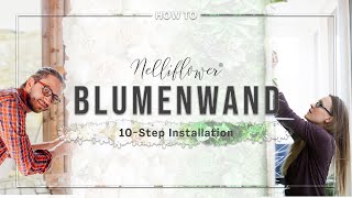 BLUMENWAND EINFACH in nur 10 SCHRITTEN aufbauen 🌸🌴 | Nelliflower®