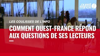 Comment Ouest-France répond aux questions de ses lecteurs