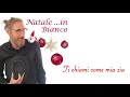 Ti Chiami Come Mia Zia - Beppe Bianco - Natale in... Bianco - Canzone di Santa Lucia