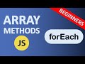 Array forEach Method in JavaScript | JavaScript Array Methods | Beginners tutorial