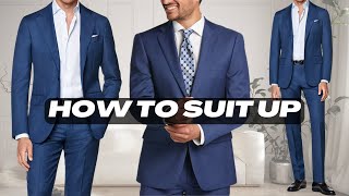 How To Suit Up | Men's Style Tips | Fashion Over 40