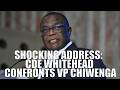Shocking Address: Cde Whitehead Confronts VP Chiwenga