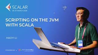 Scripting on the JVM with Scala by Haoyi Li | Scalar 2026