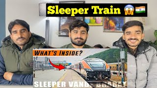 PAK REACT TO Exclusive Detailed Look of India's First Sleeper Vande Bharat