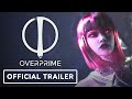 Overprime - Official Cinematic Trailer