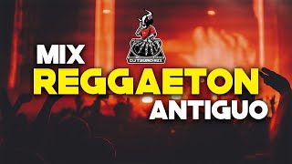 Mix REGGAETON Antiguo - (OLD SCHOOL) FULL PERREO BAILABLE | DjTauroMix