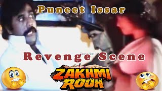 Puneet Issar Revenge Scene From Zakhmi Rooh ज़ख़्मी रूह,Hindi Horror Movie