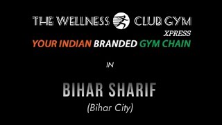 Gym Setup | Wellness Gym Bihar Sharif, Bihar | Powered By Wellness Gym Equipment
