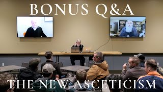 Bonus Q\u0026A: The New Asceticism : The Theology Pugcast Episode 215