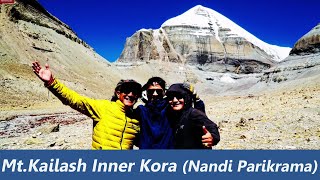 Mt.Kailash Inner Kora: the Closest Way to Feel Lord of Shiva ( I Tasted Mt.Kailash Again )