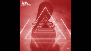 Sian - Every Time (Original Mix) - Octopus Recordings