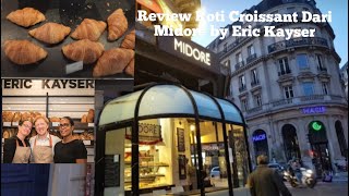 Review Roti Croissant Terenak Dari MIDORE by Eric Kayser | Sambil Curhat